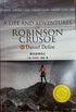 A LIFE AND ADVENTURES OF ROBINSON CRUSOE