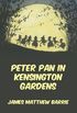 Peter Pan In Kensington Gardens (English Edition)
