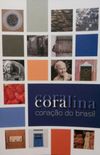 Cora Coralina Corao do Brasil