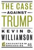 The Case Against Trump (Encounter Broadsides Book 46) (English Edition)
