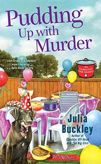 Pudding Up With Murder (An Undercover Dish Mystery Book 3) (English Edition)