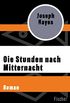 Die Stunden nach Mitternacht: Roman (German Edition)