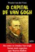 O capital de Van Gogh: Ou como os irmos Van Gogh foram mais espertos que Warren Buffet