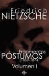 Nietzsche: Fragmentos Póstumos