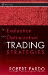 The Evaluation and Optimization of Trading Strategies