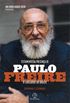 Testamento da Presena de Paulo Freire, o Educador do Brasil