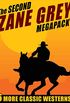 The Second Zane Grey MEGAPACK (English Edition)