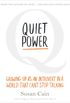 Quiet Power: Growing Up as an Introvert in a World That Can