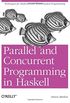 Parallel and Concurrent Programming in Haskell