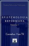 Epistemologia Reformada