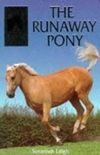 Runaway Pony: Sandy Lane Stables Book 2