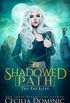 The Shadowed Path: A Fae Files Fantasy Thriller (The Fae Files Book 3) (English Edition)