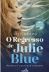 O regresso de Julie Blue