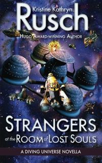 Strangers at the Room of Lost Souls: A Diving Universe Novella