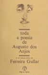 Toda a Poesia de Augusto dos Anjos