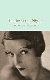 Tender is the Night (Macmillan Collector
