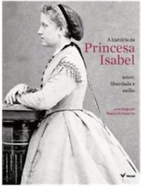 A Histria da Princesa Isabel