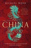 The Story of China: A portrait of a civilisation and its people (English Edition)