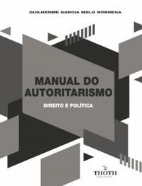 Manual do autoritarismo