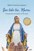 Sou todo teu, Maria: Uma Gerao Consagrada  Imaculada