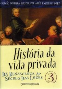 HISTORIA DA VIDA PRIVADA, V.3 - EDIAO DE BOLSO