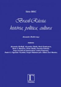 Brasil-Rssia: Histria, poltica, cultura