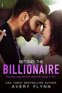 Betting the Billionaire (Entangled Indulgence) (English Edition)