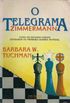 O Telegrama Zimmermann