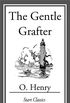 The Gentle Grafter (English Edition)