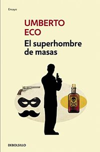 El superhombre de masas (Spanish Edition)