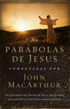 As Parbolas de Jesus Comentadas por John MacArthur