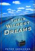 Their Wildest Dreams: A Novel