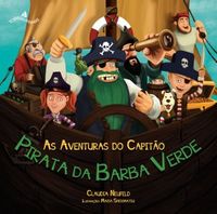 As aventuras do Capito Pirata da Barba Verde / The Adventures of the Captain Pirate Green Beard