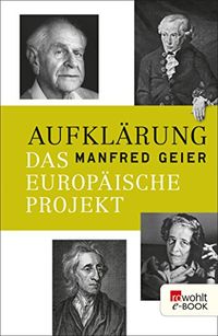 Aufklrung: Das europische Projekt (German Edition)