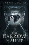The Carrow Haunt (English Edition)