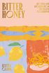 Bitter Honey (English Edition)