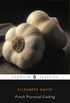 French Provincial Cooking (Penguin Classics) (English Edition)
