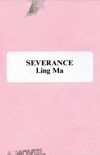 Severance: A Novel (English Edition)