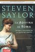Adivina de Roma, La: Intrigas y asesinatos en la capital del imperio