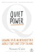 Quiet Power: Growing Up as an Introvert in a World That Can