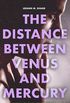 The Distance Between Venus and Mercury