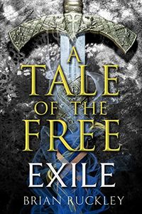 A Tale of the Free: Exile (English Edition)