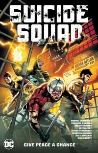 Suicide Squad Volume 01: Give Peace a Chance