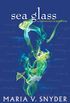 Sea Glass (The Glass Series, Book 2) (The Chronicles Of Ixia Series 5) (English Edition)