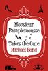 Monsieur Pamplemousse Takes the Cure (Monsieur Pamplemousse Series Book 4) (English Edition)