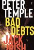 Bad Debts: Jack Irish book 1 (Jack Irish Novels) (English Edition)