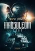 MAUSOLEUM 2069: Horror-SciFi-Thriller (German Edition)