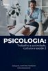 Psicologia: Trabalho e sociedade, cultura e saúde