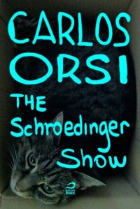 The Schroedinger Show