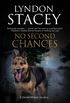 No Second Chance: A British Police Dog-Handler Mystery: 4